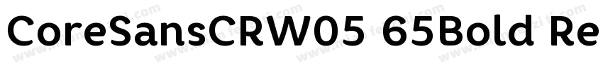 CoreSansCRW05 65Bold Regular字体转换